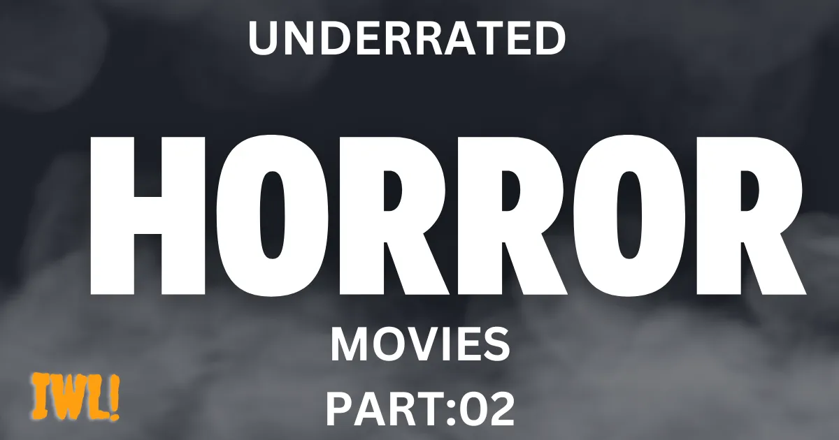 Underrated Horror Movies 